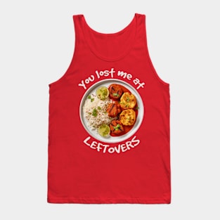 Leftovers, trendy meme Tank Top